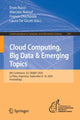 Book cover of: Cloud Computing, Big Data & Emerging Topics. By: Enzo Rucci