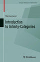 Book cover of: Introduction to Infinity-Categories. By: Markus Land