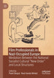 Book cover of: Film Professionals in Nazi-Occupied Europe. By: Pavel Skopal