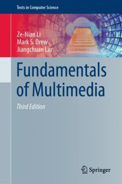 Book cover of: Fundamentals of Multimedia. By: Ze-Nian Li