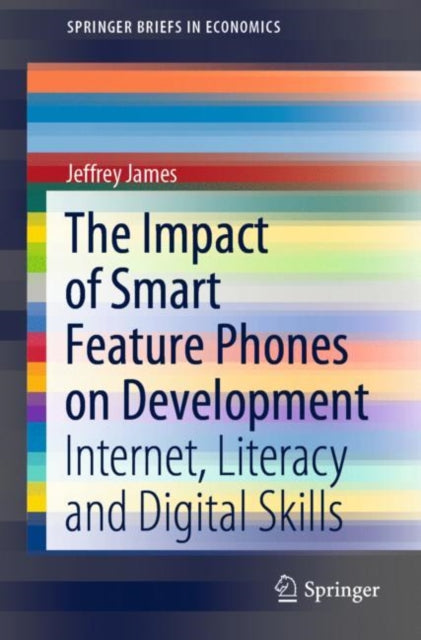 Book cover of: Impact of Smart Feature Phones on Development. By: Jeffrey James