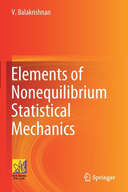 Book cover of: Elements of Nonequilibrium Statistical Mechanics. By: Balakrishnan, V.