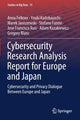 Book cover of: Cybersecurity Research Analysis Report for Europe and Japan. By: Anna Felkner