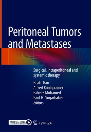 Peritoneal Tumors and Metastases