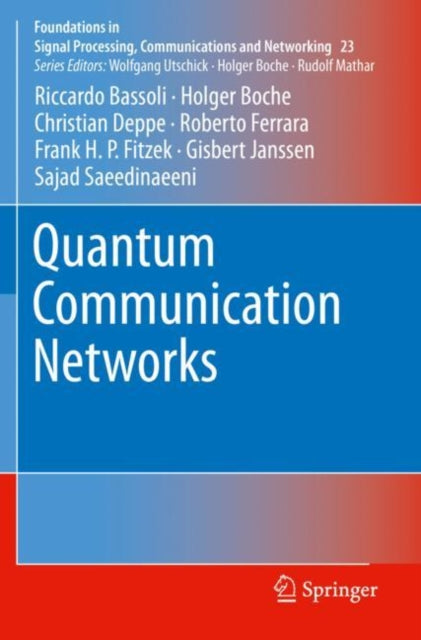 Book cover of: Quantum Communication Networks. By: Riccardo Bassoli