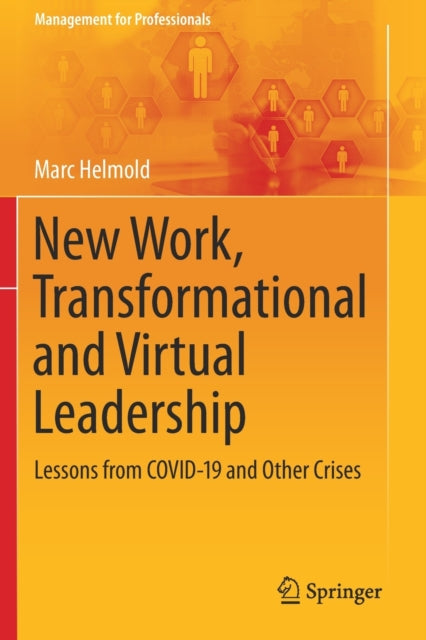 Book cover of: New Work, Transformational and Virtual Leadership. By: Marc Helmold
