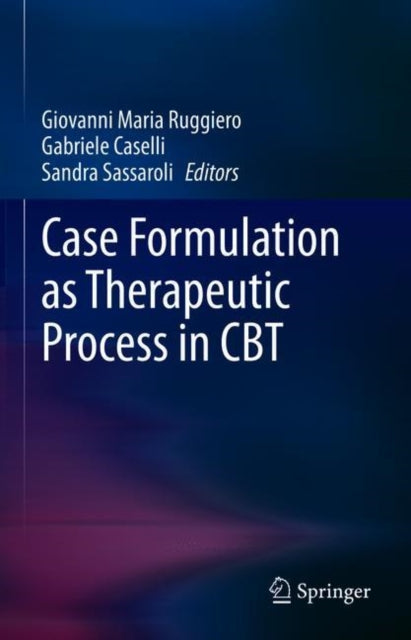 Book cover of: CBT Case Formulation as Therapeutic Process. By: Giovanni Maria Ruggiero