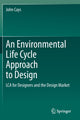 Book cover of: Environmental Life Cycle Approach to Design. By: John Cays