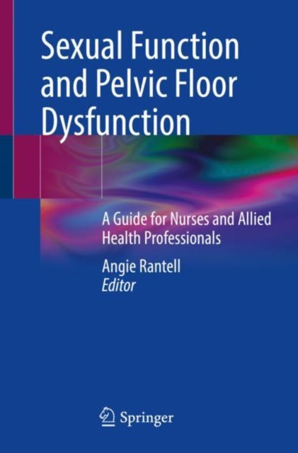 Book cover of: Sexual Function and Pelvic Floor Dysfunction. By: Angie Rantell