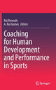 Book cover of: Coaching for Human Development and Performance in Sports. By: Rui Resende