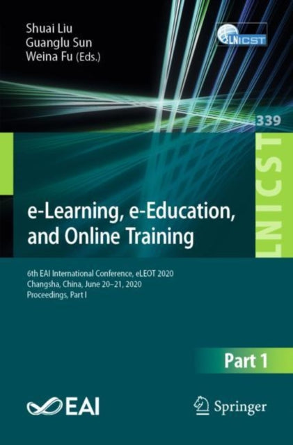 Book cover of: e-Learning, e-Education, and Online Training. By: Shuai Liu
