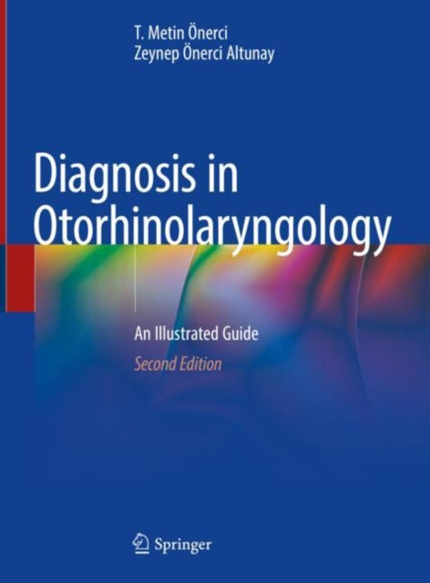 Book cover of: Diagnosis in Otorhinolaryngology. By: T. Metin Önerci