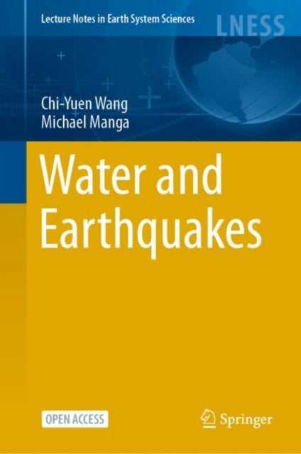 Book cover of: Water and Earthquakes. By: Chi-yuen Wang