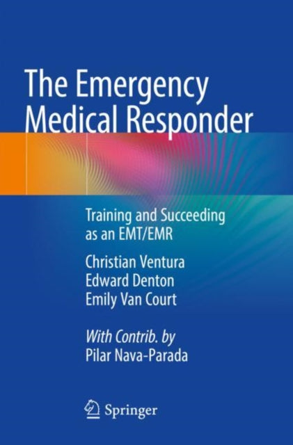 Book cover of: Emergency Medical Responder. By: Christian Ventura
