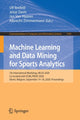 Book cover of: Machine Learning and Data Mining for Sports Analytics. By: Ulf Brefeld