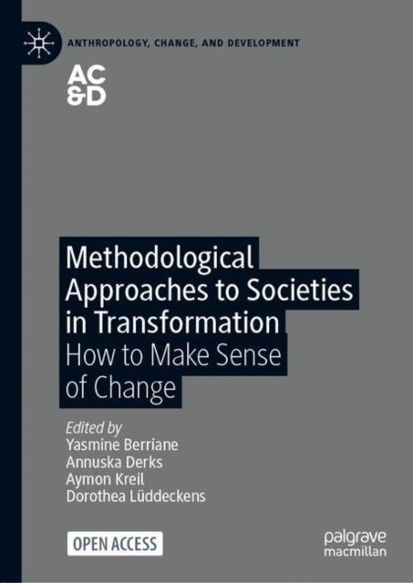 Book cover of: Methodological Approaches to Societies in Transformation. By: Yasmine Berriane
