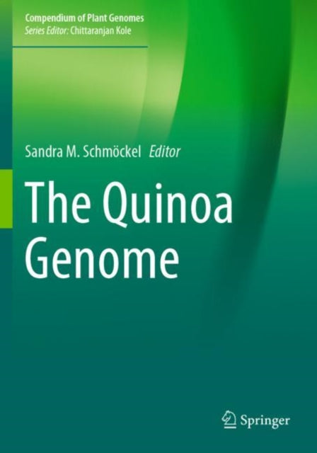 Book cover of: Quinoa Genome. By: Sandra M. Schmöckel
