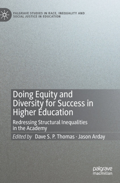 Book cover of: Doing Equity and Diversity for Success in Higher Education. By: Dave S. P. Thomas Thomas