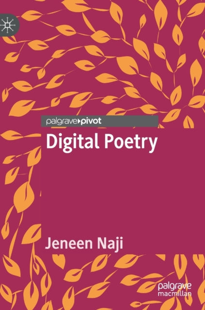 Book cover of: Digital Poetry. By: Jeneen Naji