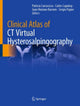 Book cover of: Clinical Atlas of CT Virtual Hysterosalpingography. By: Patricia Carrascosa