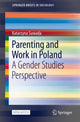 Book cover of: Parenting and Work in Poland. By: Katarzyna Suwada