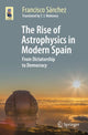 Book cover of: Rise of Astrophysics in Modern Spain. By: Francisco Sánchez