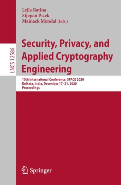 Book cover of: Security, Privacy, and Applied Cryptography Engineering. By: Lejla Batina