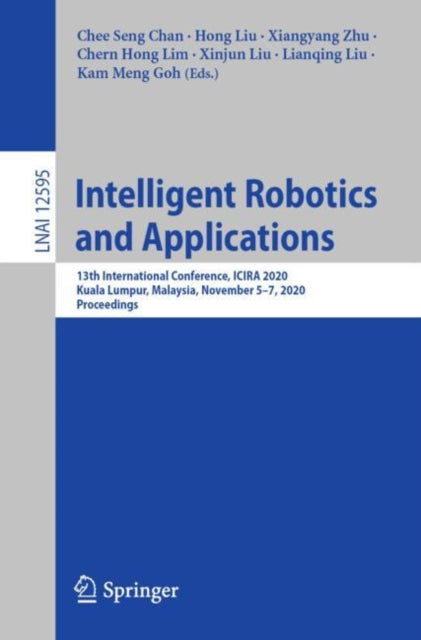 Book cover of: Intelligent Robotics and Applications. By: Chern Hong Lim