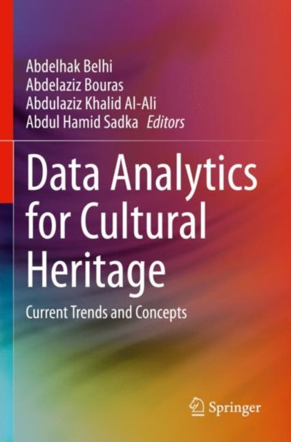 Book cover of: Data Analytics for Cultural Heritage. By: Abdelhak Belhi