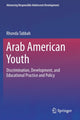 Book cover of: Arab American Youth. By: Rhonda Tabbah