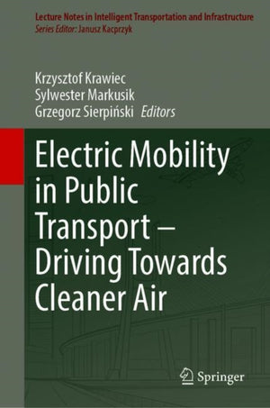Electric Mobility in Public Transport—Driving Towards Cleaner Air