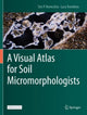 Book cover of: Visual Atlas for Soil Micromorphologists. By: Eric P. Verrecchia