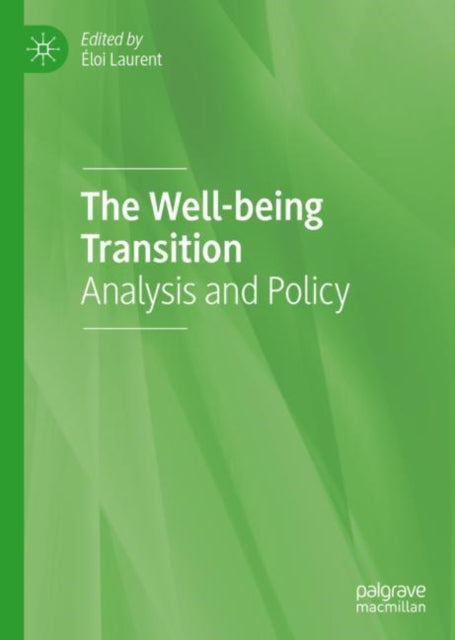 Book cover of: Well-being Transition. By: Éloi Laurent