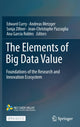Book cover of: Elements of Big Data Value. By: Edward Curry