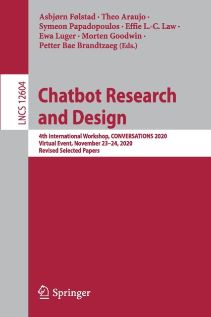 Book cover of: Chatbot Research and Design. By: Asbjø Følstad