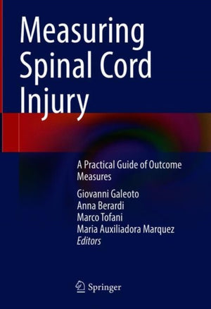 Measuring Spinal Cord Injury