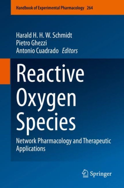Book cover of: Reactive Oxygen Species. By: Harald H. H W. Schmidt