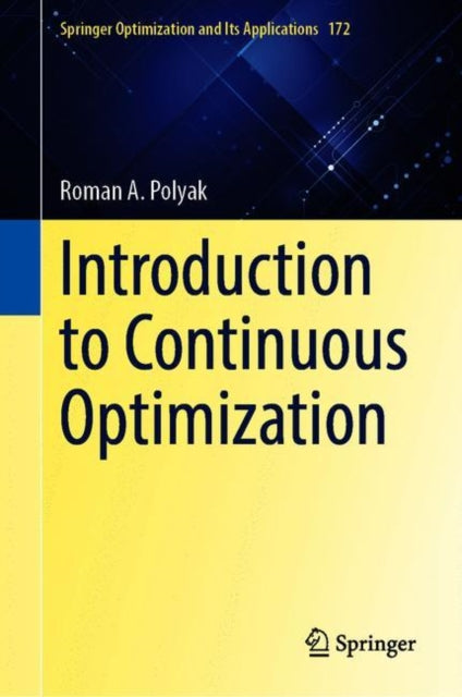 Book cover of: Introduction to Continuous Optimization. By: Roman A. Polyak