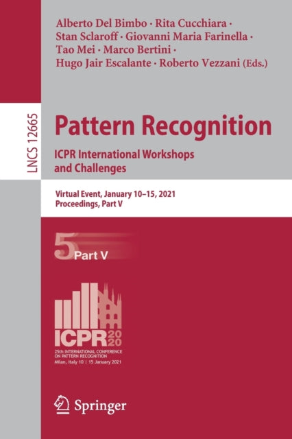 Book cover of: Pattern Recognition. ICPR International Workshops and Challenges. By: Alberto Del Bimbo
