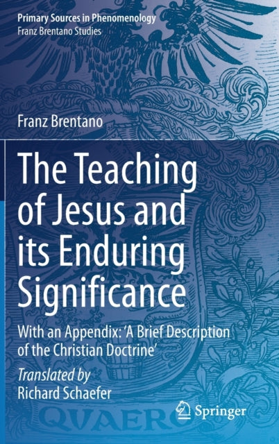 Book cover of: Teaching of Jesus and its Enduring Significance. By: Richard Schaefer