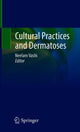 Book cover of: Cultural Practices and Dermatoses. By: Neelam Vashi