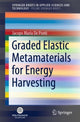Book cover of: Graded Elastic Metamaterials for Energy Harvesting. By: Jacopo Maria De Ponti