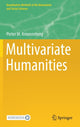 Book cover of: Multivariate Humanities. By: Pieter M. Kroonenberg