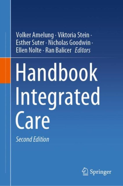 Book cover of: Handbook Integrated Care. By: Volker Amelung