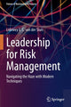 Book cover of: Leadership for Risk Management. By: Lidewey E. C. van der Sluis