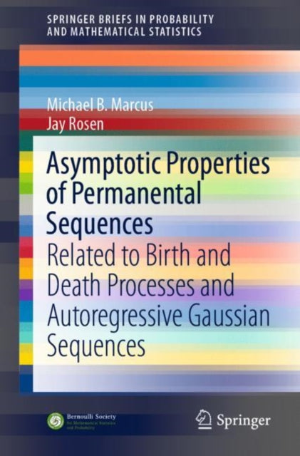 Book cover of: Asymptotic Properties of Permanental Sequences. By: Michael B. Marcus