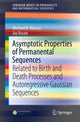 Book cover of: Asymptotic Properties of Permanental Sequences. By: Michael B. Marcus
