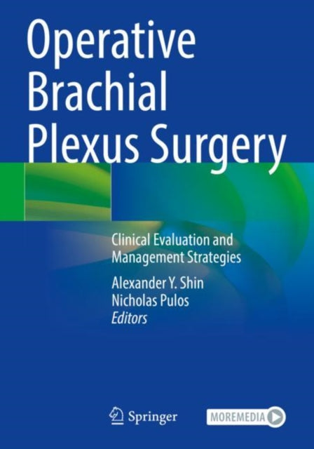 Book cover of: Operative Brachial Plexus Surgery. By: Alexander Y. Shin