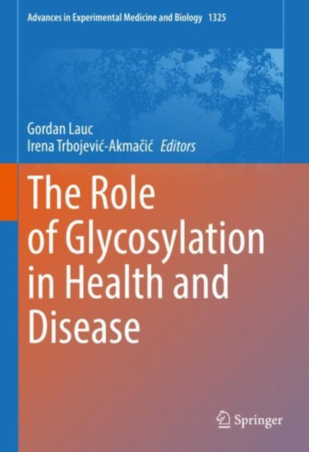 Book cover of: Role of Glycosylation in Health and Disease. By: Gordan Lauc