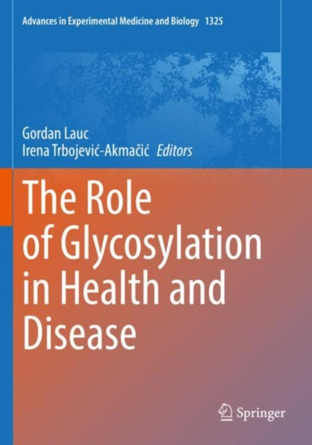 Book cover of: Role of Glycosylation in Health and Disease. By: Gordan Lauc